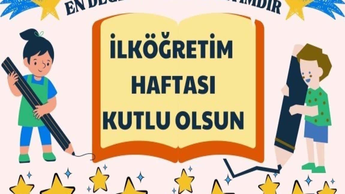 İlköğretim Haftamız Kutlu Olsun 